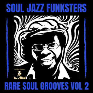 Cover art for Soul Jazz Funksters - Rare Soul Grooves Vol 2 by souljazzfunksters