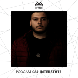 INVADE SESSION EP64 - Insterstate