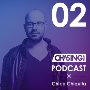 Podcast #002 by Chico Chiquita
