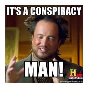 80 - IT'S A CONSPIRACY, MAN!!!