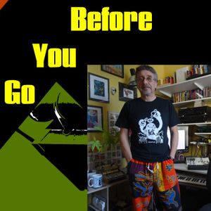Before You Go #42 (22-9-21)