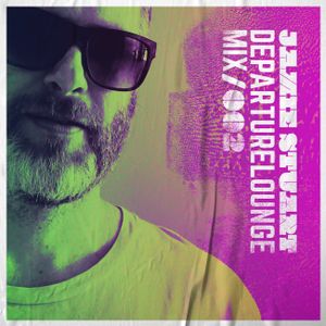 2021 Departure Lounge Mix / Part 2 // Jamie Stuart