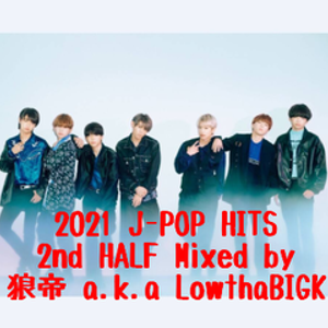 2021 J-POP HITS 2nd HALF