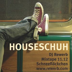 Houseschuh 11.12 | Schneeflöckchen | DJ Rewerb