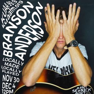 Locally Made, Locally Played: Branson Anderson Set 1