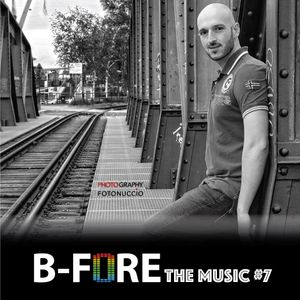 B-FORE the Music #7