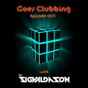 Goes Clubbing 002