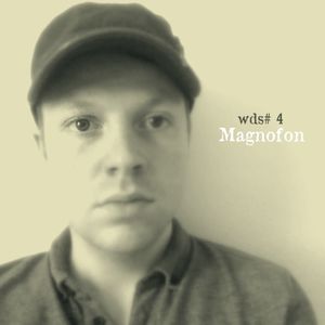 WDS #4: Magnofon (September 2013)