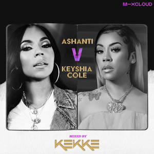 Verzus Mix Ashanti Keyshia Cole Mixed By Dj Kekke By Dj Kekke Mixcloud