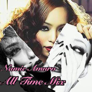 安室奈美恵 25th Namie Amuro All Time Mix By Shota G S X Mixcloud