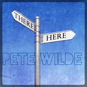 Here & There - Pete Wilde StudioMix