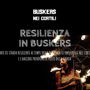 Buskers Nei Cortili 2021 - 30 marzo 2021