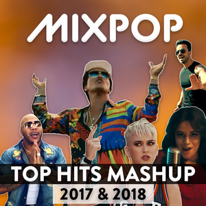 MixPop | Top Hits Mashup 2018 (35 songs)