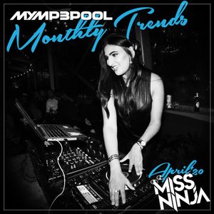 April Trends Mix 2020 - DJ MissNINJA
