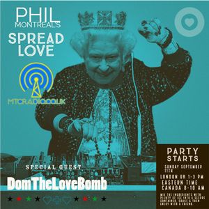 Spread Love September 2022 MTCradio.co.uk Guest DJ DomTheLoveBomb