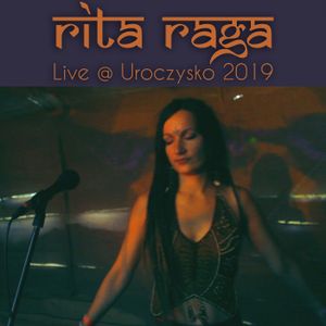 Rita Raga live act @ Uroczysko 2019 chill stage