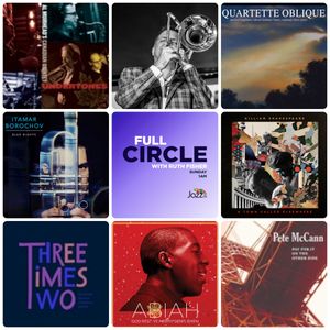 Full Circle on JazzFM featuring interview with Israeli trumpeter Itamar Borochov:  2 December 2018