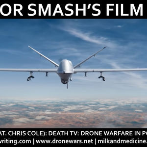 Dr Smash's Film Club | Episode 2 (feat Chris Cole): Death TV: Drone Warfare