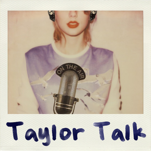 Out Of The Woods Music Video Episode 199 Taylor Talk The Taylor Swift Podcast Swifties Are Al By Taylor Talk The Taylor Swift Mixcloud