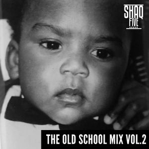 @SHAQFIVEDJ - The Old School R&B Mix Vol.2