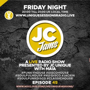 JC Jams 45 - Mixcloud live stream with JC and Maia