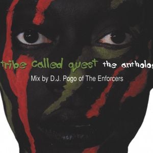 A Tribe Called Quest The Anthology Mix By Dj Pogo By Dari