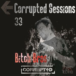 Drunk Sessions Vol 7: @ Corrupted Sessions #33