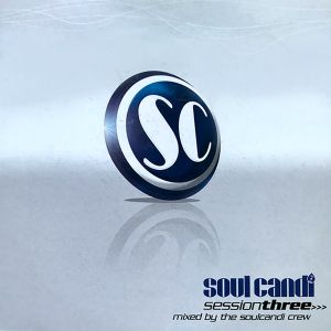 Soul Candi Session 3 (Disc 1 - Terance)