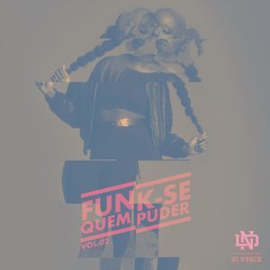 Funk-Se Quem Puder Vol. II