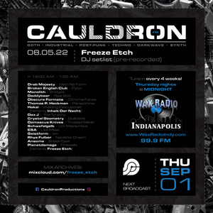 CAULDRON FM 08/05/22 - DJ set orig. live @ McCormick's Get Down Saturdays 11/13/21 (South Bend, IN)