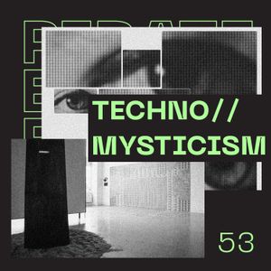 Pirate Bloc Radio Ep. 53 - Techno//Mysticism