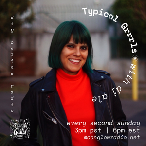 Typical Grrrls with DJ Ale - May 8, 2022