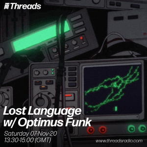 Lost Language w/ Optimus Funk - 7-Nov-20