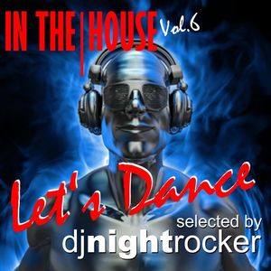 Let's Dance (In The House Vol.6)