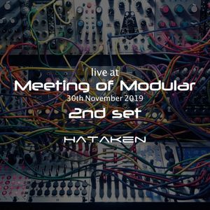 HATAKEN - Live at Meeting of Modular 2nd set