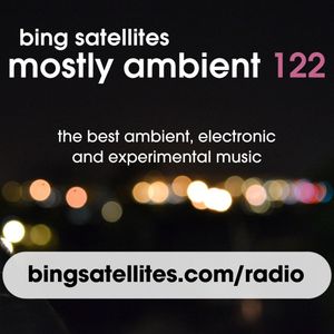 Mostly Ambient 122