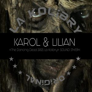 KAROL & LILIAN @ LA KOLIBRY "HALLOWEEN" BY'S 31.10.21 17h.19h