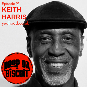 Drop Da Biscuit Pod No19 (Keith Harris)