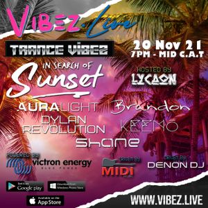 Trance Vibez – Auralight, Brandon, DJ Shane, Dylan Revolution, Keemo 20.11.2021