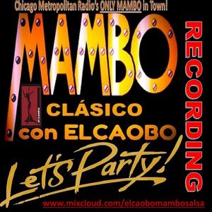 Radio Mambo Clásico con El Caobo | Monday, October 29, 2018 by El Caobo /  The Duke of Earl | Mixcloud