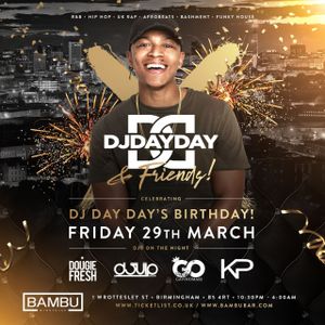 @DJDAYDAY_ / DJ Day Day & Friends Promo Mix - Friday 29th March @ Bambu ...