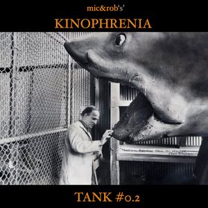 Kinophrenia Tank #0.2
