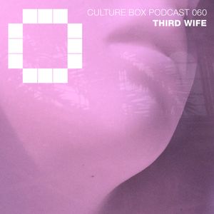 Culture Box Podcast 060 - third wife