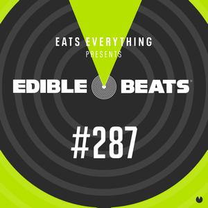 Edible Beats #287 live from Edible Studios