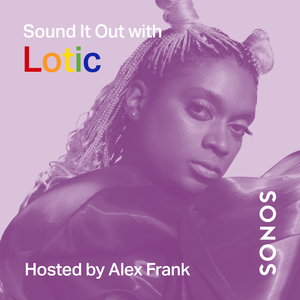 Sound It Out with Lotic