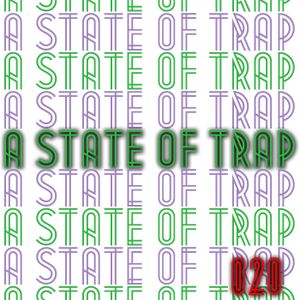 A State Of Trap: Episode 20