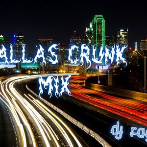 DALLAS CRUNK MIX - MIXED BY EL RAGE RMX CRUNK CUMBIA Y TRIBAL