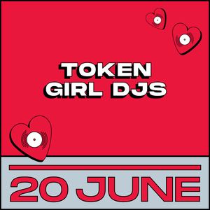 Token Girl DJs