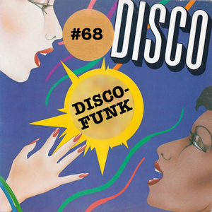 Cover art for Disco-Funk Vol. 68 by segundoaureliano