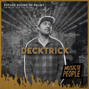Decktrik - Future Sound Of Palmy EP 2